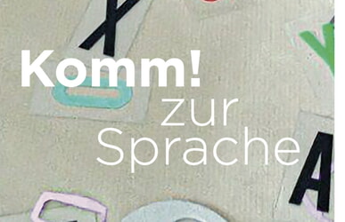 Komm! zur Sprache.