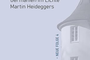 Politik - Religion - Prophetie. H&ouml;lderlins Hymne "Germanien" im Lichte Martin Heideggers